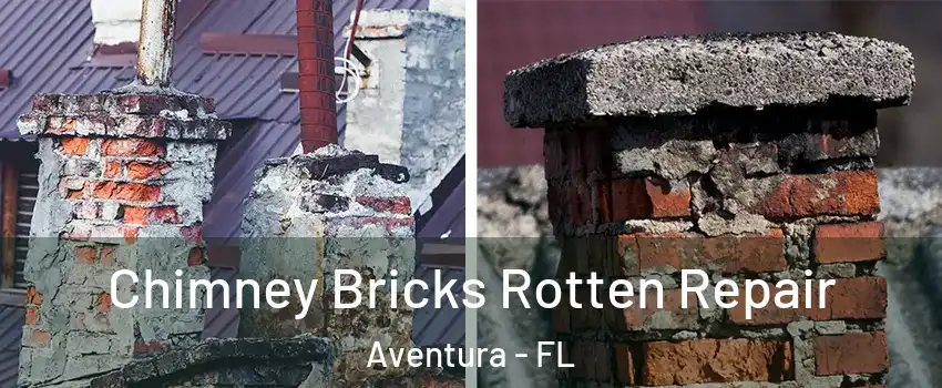  Chimney Bricks Rotten Repair Aventura - FL