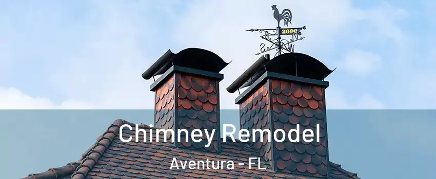  Chimney Remodel Aventura - FL