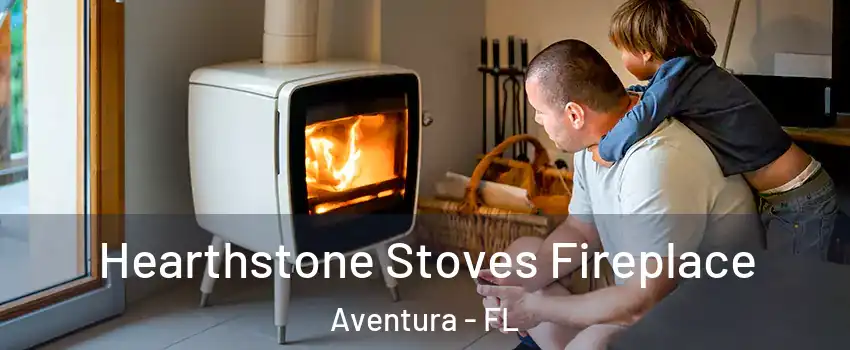  Hearthstone Stoves Fireplace Aventura - FL