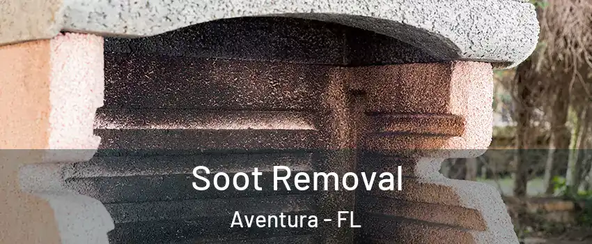  Soot Removal Aventura - FL